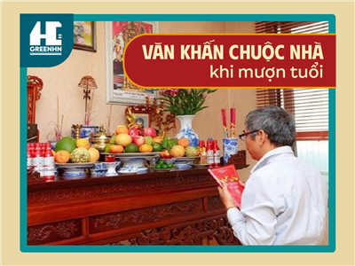 Văn Khấn Chuộc Nhà Khi Mượn Tuổi Chi Tiết Đầy Đủ - Nhà Đất Văn Minh