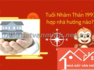 Hướng Nhà Tốt Nhất Cho Người Sinh Năm 1992: 4 Lựa Chọn Hợp Phong Thủy Cho Tuổi Nhâm Thân -  Nhà Đất Văn Minh