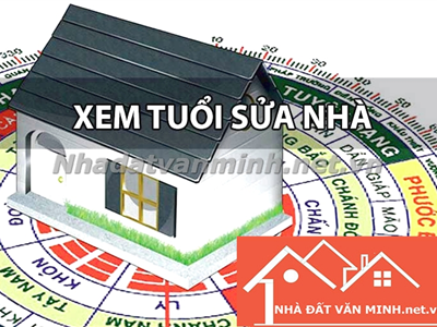 Có Cần Xem Tuổi Khi Sửa Nhà? Tư Vấn Về Tuổi Sửa Nhà Năm 2024 - Nhà Đất Văn Minh