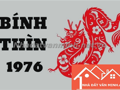 Sinh Năm 1976: Mệnh Gì? Làm Nhà Hướng Nào Hợp Phong Thủy? - Nhà Đất Văn Minh 