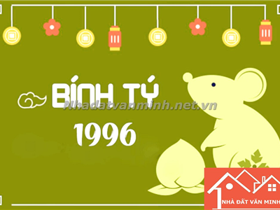 Sinh Năm 1996: Tuổi Con Gì? Nên Chọn Hướng Nhà Nào Tốt? - Nhà Đất Văn Minh